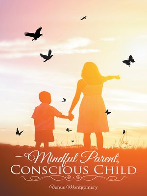 cover image of Mindful Parent, Conscious Child